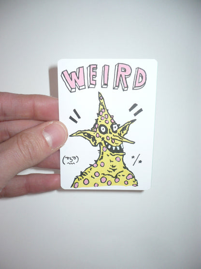 Weird