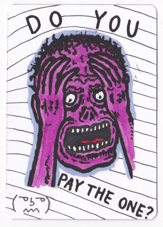 Do You Pay The One? (Trigger)