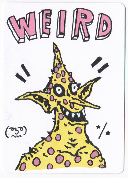Weird